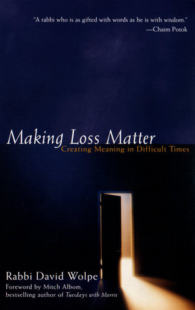 Making Loss Matter by Rabbi David Wolpe