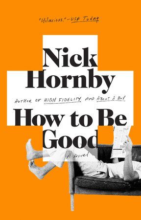 How to Be Good by Nick Hornby