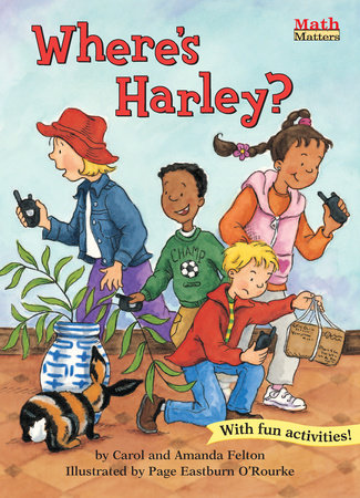 Where's Harley? by Carol Felton and Amanda Felton