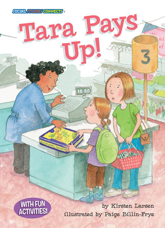 Tara Pays Up! by Kirsten Larsen