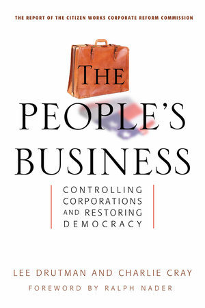 The People's Business by Lee Drutman and Charlie Cray