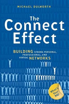 The Connect Effect by Michael Dulworth