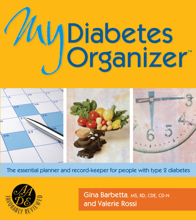 My Diabetes Organizer by Gina Barbetta and Val Rossi