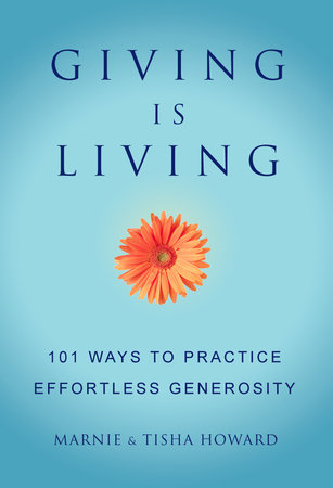 Giving is Living by Marnie Howard and Tisha Howard