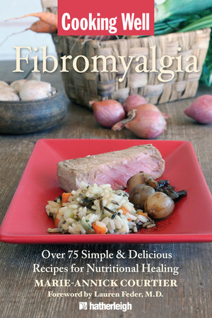 Cooking Well: Fibromyalgia by Marie-Annick Courtier