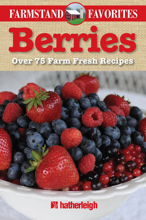 Berries: Farmstand Favorites by 