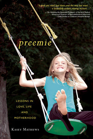Preemie by Kasey Mathews