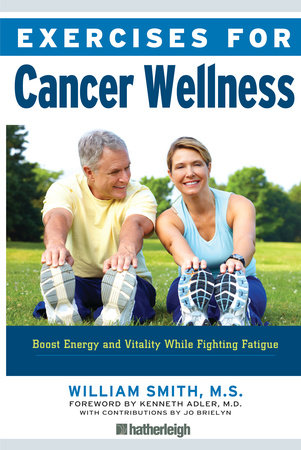 Exercises for Cancer Wellness by William Smith