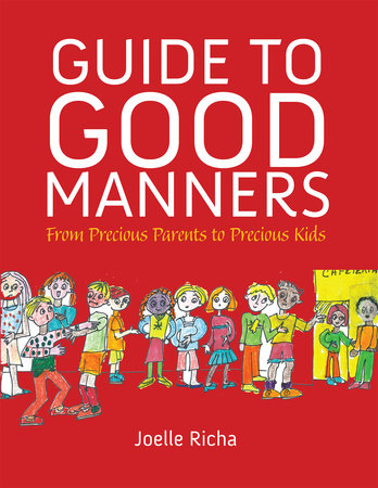 Guide to Good Manners by Joelle Richa