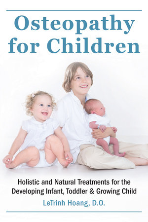 Osteopathy for Children by Letrinh Hoang