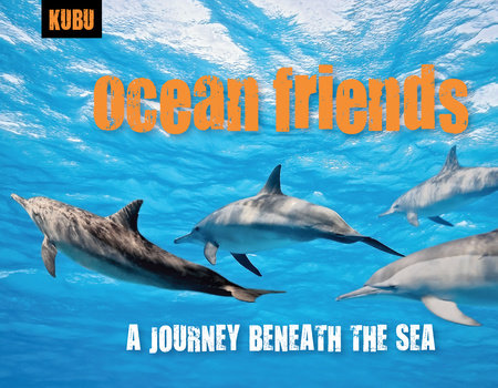 Ocean Friends by KUBU