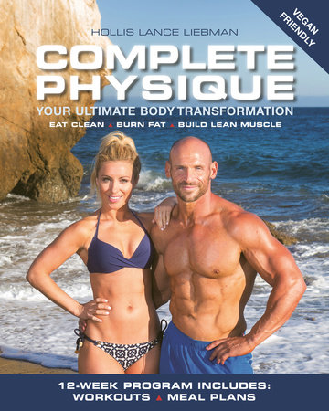 Complete Physique by Hollis Lance Liebman
