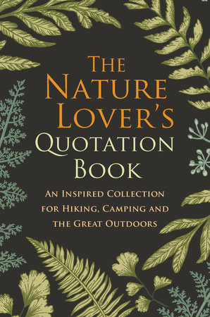 The Nature Lover's Quotation Book by Hatherleigh