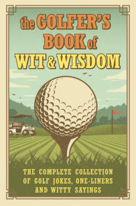 The Golfer's Book of Wit & Wisdom