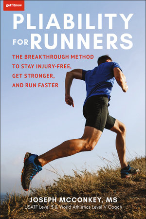 Pliability for Runners by Joseph McConkey