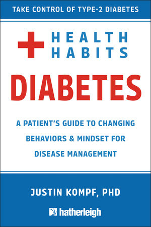 Health Habits for Diabetes by Justin Kompf
