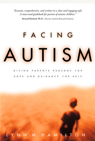 Facing Autism by Lynn M. Hamilton