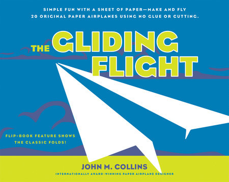 The Gliding Flight by John M. Collins