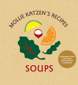 Mollie Katzen's Recipes: Soups