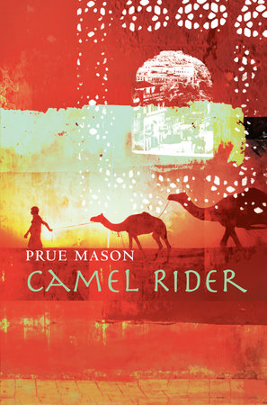 Camel Rider by Prue Mason
