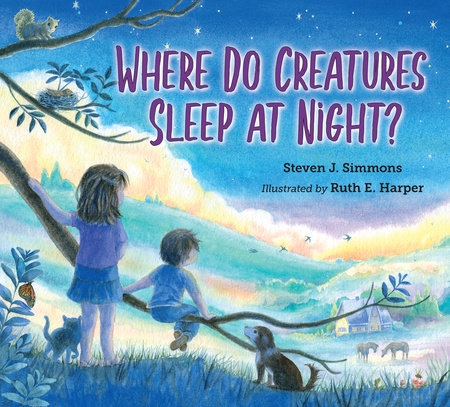 Where Do Creatures Sleep at Night? by Steven J. Simmons