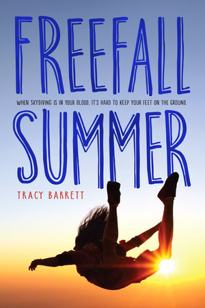 Freefall Summer by Tracy Barrett