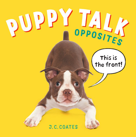 Puppy Talk by J. C. Coates