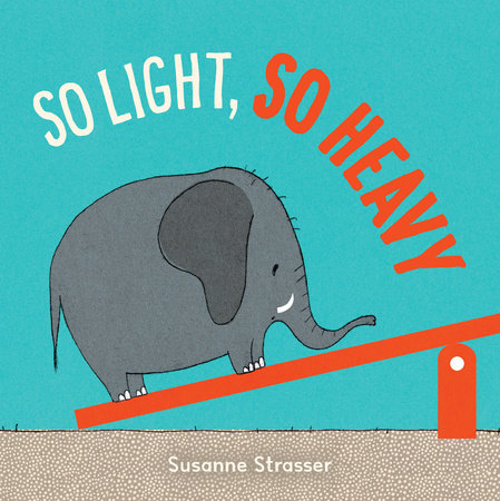 So Light, So Heavy by Susanne Strasser