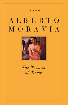 The Woman of Rome by Alberto Moravia
