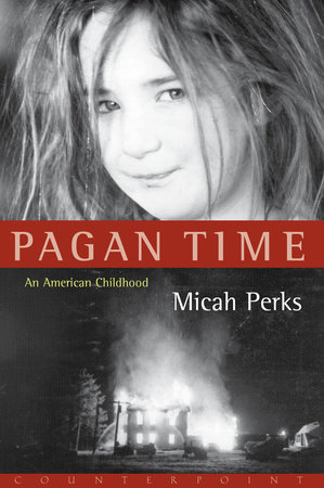 Pagan Time by Micah Perks