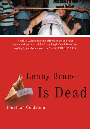 Lenny Bruce Is Dead by Jonathan Goldstein