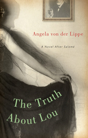 The Truth About Lou by Angela Von Der Lippe