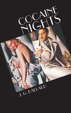 Cocaine Nights by J. G. Ballard