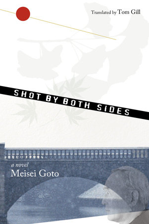 Shot by Both Sides by Meisei Goto