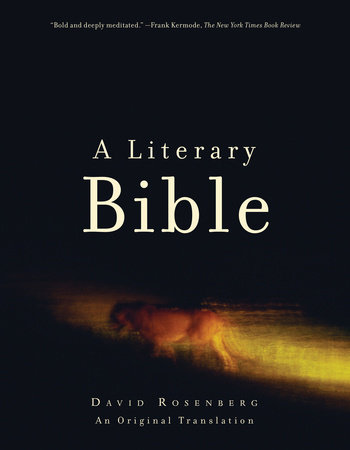 A Literary Bible by David Rosenberg