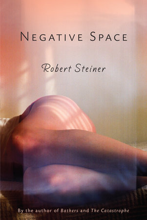 Negative Space by Robert Steiner