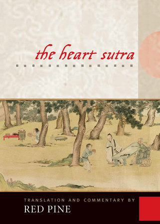 The Heart Sutra by Red Pine