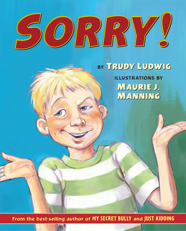 Sorry! by Trudy Ludwig