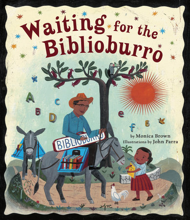Waiting for the Biblioburro/Esperando el Biblioburro by Monica Brown