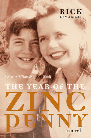 The Year of the Zinc Penny by Rick DeMarinis
