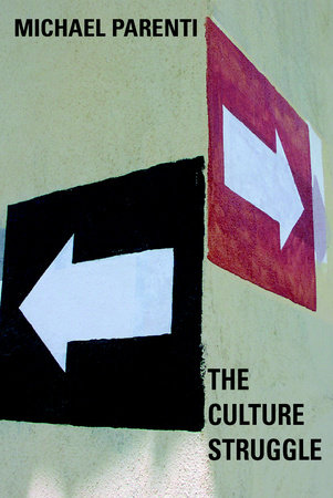 The Culture Struggle by Michael Parenti
