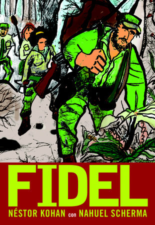 Fidel by Nestor Kohan