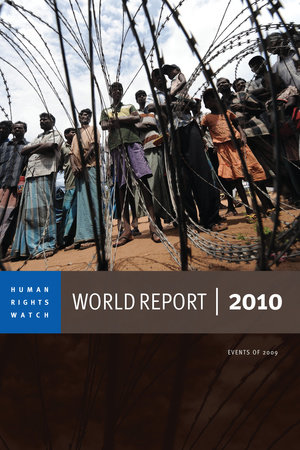 World Report 2010 by Human Rights Watch