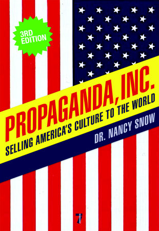 Propaganda, Inc. by Nancy Snow