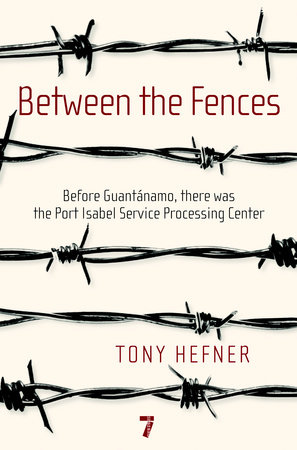 Between the Fences by Tony Hefner