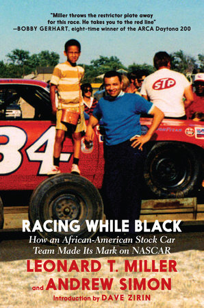 Racing While Black by Leonard T. Miller