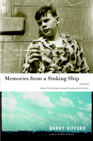 Memories from a Sinking Ship by Barry Gifford