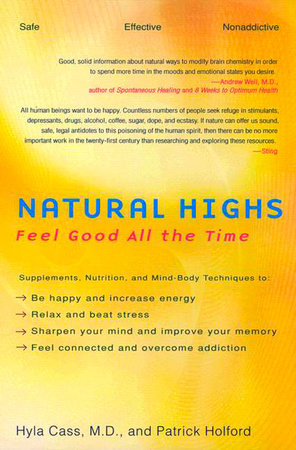 Natural Highs by Hyla Cass and Patrick Holford