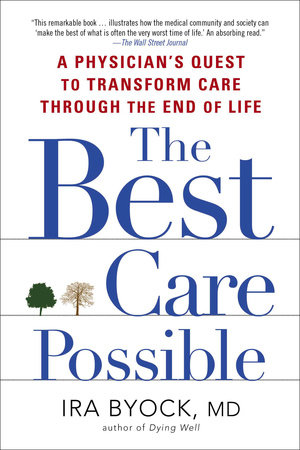 The Best Care Possible by Ira Byock