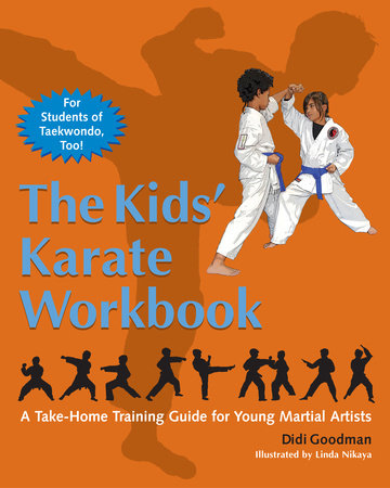 The Kids' Karate Workbook by Didi Goodman